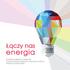 àczy nas energia KODEKS DOBRYCH PRAKTYK OPERATORÓW SYSTEMÓW DYSTRYBUCYJNYCH ENERGII ELEKTRYCZNEJ