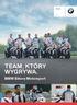 BMW Sikora Motorsport. BMW Sikora Motorsport. Radość z jazdy TEAM, KTÓRY WYGRYWA.