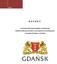 R A P O R T. z przeprowadzonego przeglądu i monitoringu Kodeksu Etyki pracowników samorządowych zatrudnionych w Urzędzie Miejskim w Gdańsku