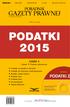 PODATKI 2015 CZĘŚĆ 4. Ustawy Przepisy wykonawcze