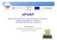 Projekt współfinansowany przez Unię Europejską. Europejski Fundusz Rozwoju Regionalnego. epuap