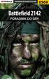 Nieoficjalny poradnik GRY-OnLine do gry. Battlefield 2142. autor: Maciej Sandro Jałowiec