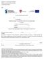 Umowa o dofinansowanie Projektu. pt... 2. nr UDA-RPWP. współfinansowanego z Europejskiego Funduszu Rozwoju Regionalnego. w ramach:
