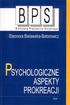 Spis treści Wprowadzenie... 11 MIEJSCE PSYCHOLOGII W BADANIACH NAD PROKREACJA Rozdział 1 Biologiczne, kulturowe i społeczne aspekty prokreacji...