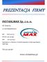 PREZENTACJA FIRMY. INSTAALMAX Sp. z o. o. www.instaalmax.pl. Ul. Żytnia 65 27-200 Starachowice. Tel: 535-333-401 NIP: 664-213-32-37 REGON: 362-516-938