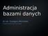 Administracja bazami danych