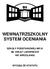 WEWNĄTRZSZKOLNY SYSTEM OCENIANIA SZKOŁY PODSTAWOWEJ NR 91 IM. ORLĄT LWOWSKICH WE WROCŁAWIU WYCIĄG ZE STATUTU