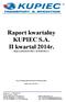 Raport kwartalny KUPIEC S.A. II kwartał 2014r.