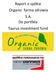 Raport o spółce Organic farma zdrowia S.A. Do portfela Taurus investment fund