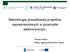 Metodologia prowadzenia projektów usprawnieniowych w przemyśle elektronicznym. Tomasz Kubica Philips Lighting Electronics Poland