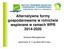 Alternatywne formy gospodarowania w rolnictwie wspierane w ramach WPR 2014-2020