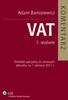 K O M E N TA R Z. Adam Bartosiewicz VAT. 5. wydanie. Dodatek specjalny ze zmianami aktualny na 1 czerwca 2011 r.