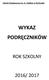 Szkoła Podstawowa im. A. Fiedlera w Rychwale WYKAZ PODRĘCZNIKÓW