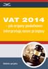 VAT 2014 jak organy podatkowe interpretują nowe przepisy