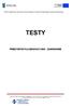 Projekt współfinansowany przez Unię Europejską w ramach Europejskiego Funduszu Społecznego TESTY PREDYSPOZYCJI EDUKACYJNO - ZAWODOWE