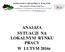 ANALIZA SYTUACJI NA LOKALNYM RYNKU PRACY W LUTYM 2016r