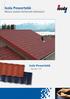 Isola Powertekk. Isola Powertekk. Mocny system dachówek stalowych. Nordic i CC. Jakość na Twoim dachu!