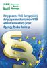 Akty prawne Unii Europejskiej dotyczące mechanizmów WPR administrowanych przez Agencję Rynku Rolnego