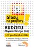 BUDŻETU. Głosuj. na projekty. Obywatelskiego października 2015 r. 20 milionów złotych na realizację pomysłów i potrzeb białostoczan BUDŻET