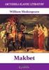 Makbet to jedna z najbardziej popularnych tragedii Williama Szekspira; za datę jego powstania najczęściej przyjmuje się rok 1602;
