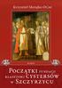 Początki fundacji klasztoru cystersów w Szczyrzycu