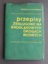 PRZEPISY ŻEGLUGOWE NA ŚRÓDLĄDOWYCH DROGACH WODNYCH