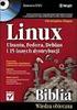 Linux : Ubuntu, Fedora, Debian i 15 innych dystrybucji : biblia : wiedza obiecana / Christopher Negus ; [tł. Robert Górczyński]. New York, cop.