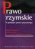 Rzymskie prawo prywatne. Repetytorium = Roman Law Compendium, Wolters Kluwer Polska, Warsaw 2011, pp. 453