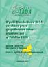 Wyniki Standardowe 2014 uzyskane przez gospodarstwa rolne uczestniczące w Polskim FADN