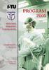 PROGRAM 2005 BYDGOSKIE WARSZTATY ENDOSKOPOWE LAPAROSKOPIA W UROLOGII. 4-5 listopada 2005 Bydgoszcz