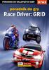 Nieoficjalny polski poradnik GRY-OnLine do gry. Race Driver GRID. autor: Jacek Stranger Hałas. (c) 2008 GRY-OnLine S.A.