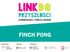 FINCH PONG. Realizator: Partner: Patronat: