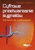 Cyfrowe przetwarzanie sygnałów od teorii do zastosowań