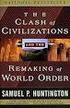 Samuel Huntington. The Clash of Civilizations Zderzenie cywilizacji Oprac. Dr Radosław Fiedler