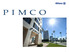 PIMCO w skrócie. 2,250+ Pracowników na świecie. 13 Biur w obu Amerykach, Europie i Azji Global Investment Professionals