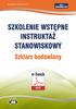 Szkolenie wstępne Instruktaż stanowiskowy SZKLARZ BUDOWLANY. pod red. Bogdana Rączkowskiego