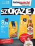 2,89 1 SZT. 13,99 1 OPAK. 5 zł 31% od czwartku do środy TANIEJ TANIEJ. znajdziesz wewnątrz gazetki!