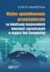 Determinanty efektywności zagranicznych inwestycji bezpośrednich w procesie umiędzynarodowienia polskich przedsiębiorstw