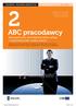 ABC pracodawcy. Szczegółowa charakterystyka usług i instrumentów rynku pracy CZŁOWIEK NAJLEPSZA INWESTYCJA LUTY 2010