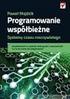 Podstawy programowania współbieżnego. 1. Wprowadzenie. 2. Podstawowe pojęcia