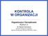 Organizacja i Zarządzanie Wykład 12 dr Adam Salomon Katedra Transportu i Logistyki, Wydział Nawigacyjny Akademii Morskiej w Gdyni