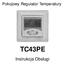 Pokojowy Regulator Temperatury TC43PE. Instrukcja Obsługi