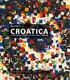 CROATICA. LITERATURA I KULTURA CHORWACKA W POLSCE