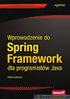 Spring Framework - wprowadzenie i zagadnienia zaawansowane
