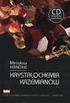 Fyllokrzemiany (krzemiany warstwowe) 2. Monofyllokrzemiany. 3. Warstwy o pierścieniach 6 członowych. 4. Krzemiany pakietowe