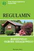 R E G U L A M I N RODZINNEGO OGRODU DZIAŁKOWEGO POLSKI ZWIĄZEK DZIAŁKOWCÓW KRAJOWA RADA
