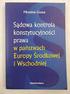 Sądowa kontrola konstytucyjności prawa we współczesnych demokracjach Kontrola konstytucyjności prawa przez sądy powszechne