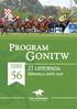 SPIS GONITW 56 DZIEŃ 27 LISTOPADA Gonitwa dla 4-letnich i starszych koni czystej krwi arabskiej wyłącznie IV grupy.