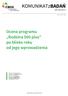 KOMUNIKATzBADAŃ. Ocena programu Rodzina 500 plus po blisko roku od jego wprowadzenia NR 36/2017 ISSN