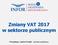 Zmiany VAT 2017 w sektorze publicznym. Prowadzący: Janina Fornalik - doradca podatkowy